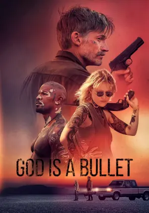 Poster to the movie "God Is a Bullet" #29450