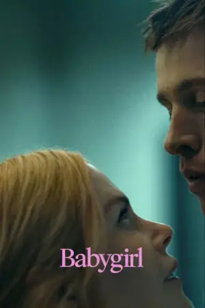 Poster to the movie "Babygirl" #577290