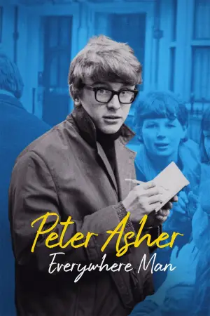 Poster to the movie "Peter Asher: Everywhere Man" #928108