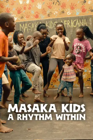 Movie poster "Masaka Kids, A Rhythm Within"