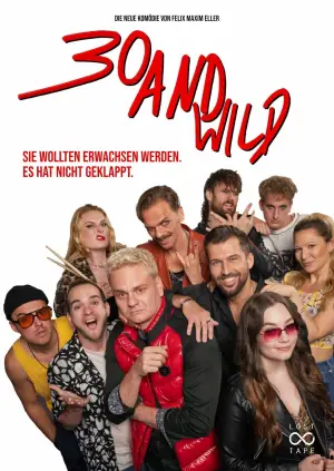Poster to the movie "30 And Wild" #792044