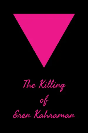 Poster to the movie "The Killing of Eren Kahraman" #199846