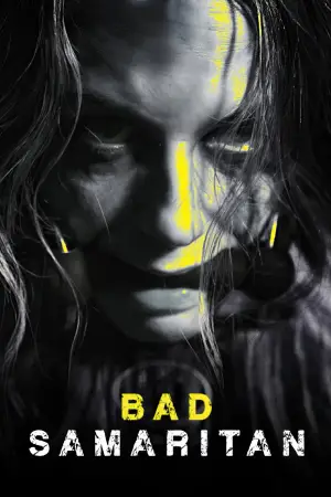 Poster to the movie "Bad Samaritan" #729504