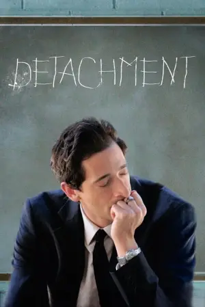 Poster to the movie "Detachment" #710923