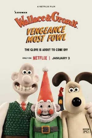 Poster to the movie "Wallace & Gromit: Vengeance Most Fowl" #610040