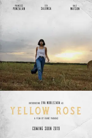 Poster to the movie "Yellow Rose" #363772
