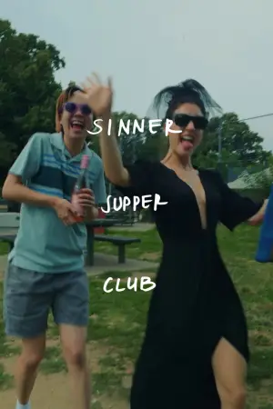 Poster to the movie "Sinner Supper Club" #774046