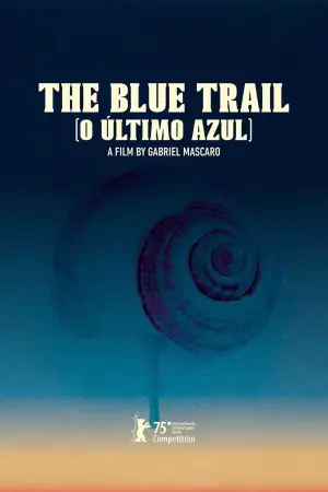 Poster to the movie "The Blue Trail" #523080