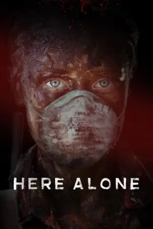 Poster to the movie "Here Alone" #733538