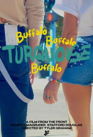 Movie poster "Buffalo Buffalo Turquoise Buffalo"