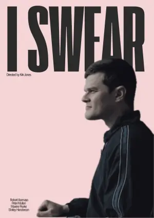 Poster to the movie "I Swear" #761258