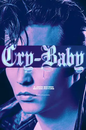 Poster to the movie "Cry-Baby" #817211