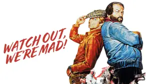 Backdrop to the movie "Watch Out, We