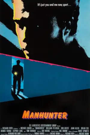 Poster to the movie "Manhunter" #720997
