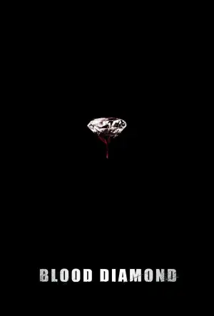 Poster to the movie "Blood Diamond" #624084