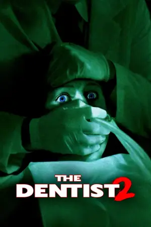 Poster to the movie "The Dentist 2" #890987