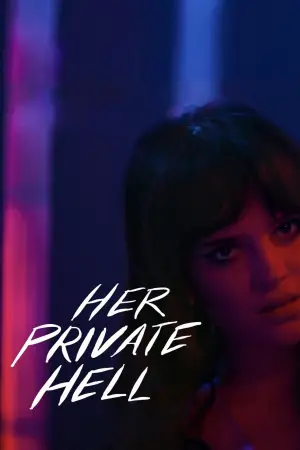 Poster to the movie "Her Private Hell" #800972