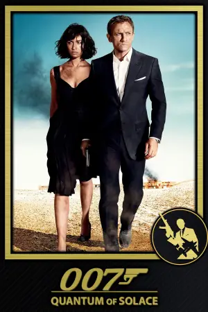 Poster to the movie "Quantum of Solace" #620579