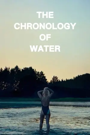 Poster to the movie "The Chronology of Water" #528365