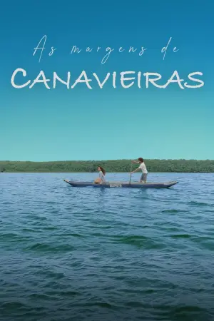 Poster to the movie "As Margens de Canavieiras" #474120