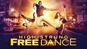 Backdrop to the movie "High Strung Free Dance" #340009
