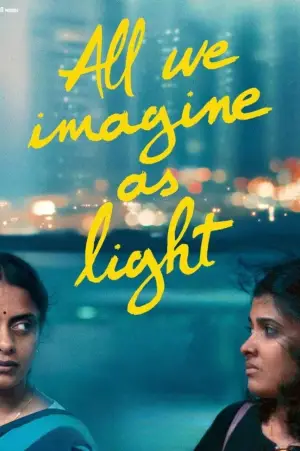 Poster to the movie "All We Imagine As Light" #616400