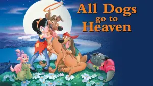 Backdrop to the movie "All Dogs Go to Heaven" #107726