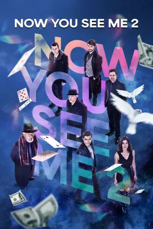Poster to the movie "Now You See Me 2" #571086
