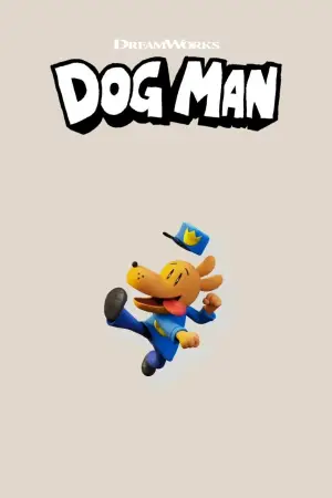Poster to the movie "Dog Man" #833929