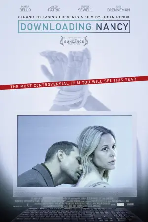 Poster to the movie "Downloading Nancy" #931142