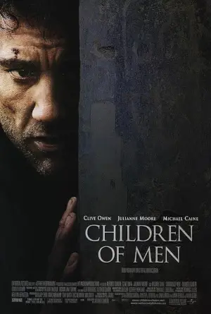 Poster to the movie "Children of Men" #626865