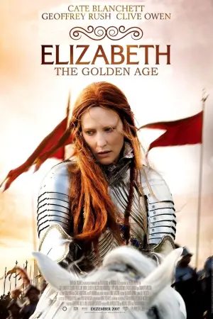 Poster to the movie "Elizabeth: The Golden Age" #690638