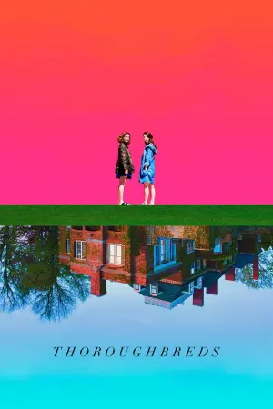 Poster to the movie "Thoroughbreds" #285077