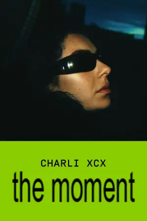 Poster to the movie "The Moment" #762466