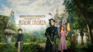 Backdrop to the movie "Miss Peregrine