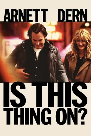Poster to the movie "Is This Thing On?" #761962