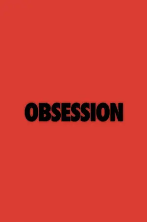 Poster to the movie "Obsession" #774667