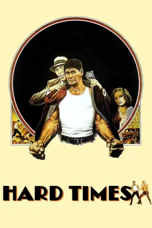 Poster to the movie "Hard Times" #360186