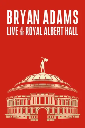 Poster to the movie "Bryan Adams: Live At The Royal Albert Hall" #856689