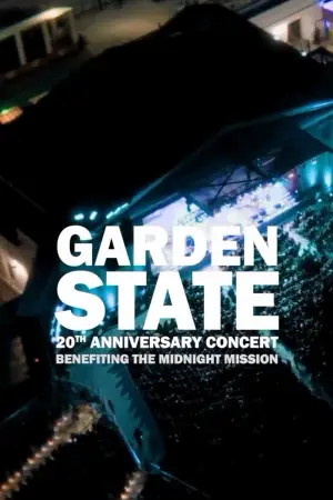 Poster to the movie "Garden State - The 20th Anniversary Concert" #941047