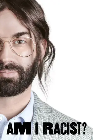 Poster to the movie "Am I Racist?" #682355