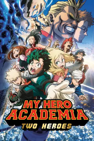 Poster to the movie "My Hero Academia: Two Heroes" #752385