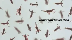 Tomorrow Never Dies