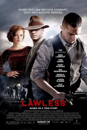Poster to the movie "Lawless" #558954