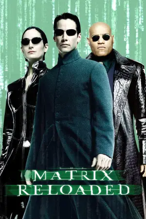 Poster to the movie "The Matrix Reloaded" #591892
