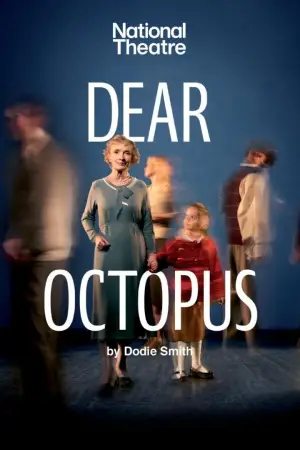 Poster to the movie "National Theatre Live: Dear Octopus" #942878