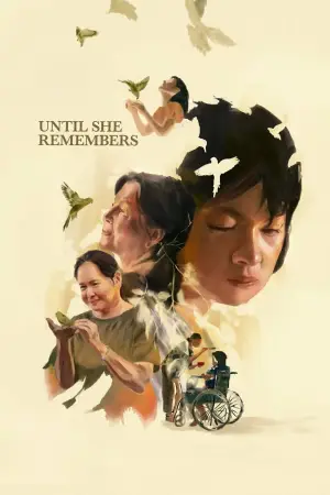 Poster to the movie "Until She Remembers" #771159