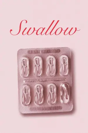 Poster to the movie "Swallow" #700717