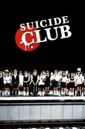 Poster to the movie "Suicide Club" #797822