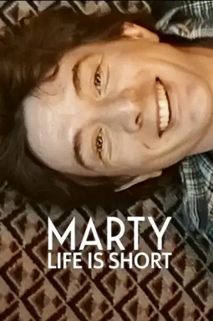 Poster to the movie "Marty, Life Is Short" #817113